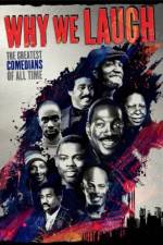 Watch Why We Laugh Black Comedians on Black Comedy Letmewatchthis