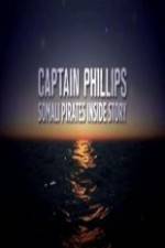 Watch Captain Phillips Somali Pirates Inside Story Letmewatchthis