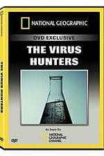 Watch National Geographic: The Virus Hunters Letmewatchthis