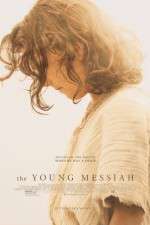 Watch The Young Messiah Letmewatchthis