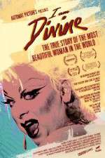 Watch I Am Divine Letmewatchthis