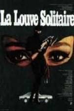 Watch La louve solitaire Letmewatchthis