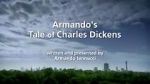 Watch Armando\'s Tale of Charles Dickens Letmewatchthis