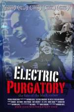 Watch Electric Purgatory The Fate of the Black Rocker Letmewatchthis