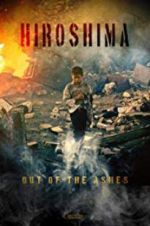 Watch Hiroshima: Out of the Ashes Letmewatchthis