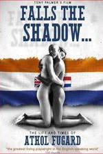 Watch Falls the Shadow: The Life and Times of Athol Fugard Letmewatchthis