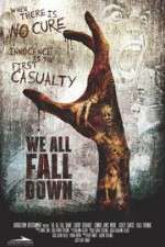 Watch We All Fall Down Letmewatchthis