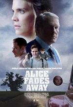 Watch Alice Fades Away Letmewatchthis