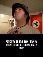 Watch Skinheads USA: Soldiers of the Race War Letmewatchthis