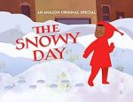 Watch The Snowy Day (TV Short 2016) Letmewatchthis