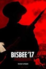 Watch Bisbee \'17 Letmewatchthis