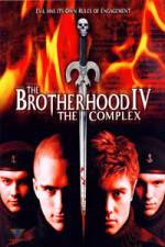 Watch The Brotherhood IV The Complex Letmewatchthis