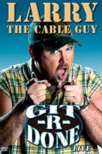 Watch Larry the Cable Guy Git-R-Done Letmewatchthis