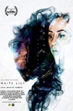 Watch White Lily Letmewatchthis