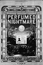 Watch Perfumed Nightmare Letmewatchthis