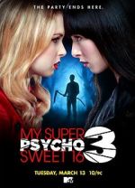 Watch My Super Psycho Sweet 16: Part 3 Letmewatchthis