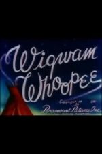 Watch Wigwam Whoopee Letmewatchthis