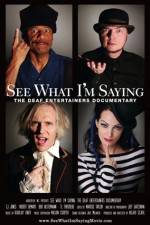 Watch See What I'm Saying The Deaf Entertainers Documentary Letmewatchthis