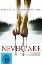Watch Neverlake Letmewatchthis