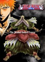 Watch Bleach: The Sealed Sword Frenzy (TV Short 2006) Letmewatchthis
