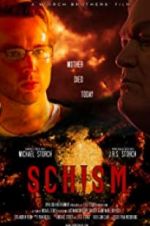 Watch Schism Letmewatchthis