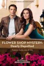Watch Flower Shop Mystery: Dearly Depotted Letmewatchthis