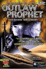 Watch Outlaw Prophet Letmewatchthis