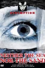 Watch Neither the Sea Nor the Sand Letmewatchthis