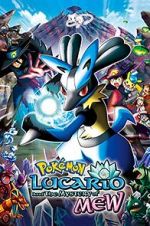 Watch Pokmon: Lucario and the Mystery of Mew Letmewatchthis