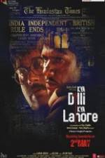 Watch Kya Dilli Kya Lahore Letmewatchthis