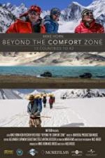 Watch Beyond the Comfort Zone - 13 Countries to K2 Letmewatchthis