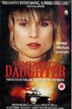 Watch Somebody\'s Daughter Letmewatchthis
