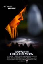 Watch Dawn of the Crescent Moon Letmewatchthis