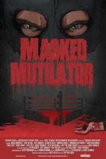 Watch Masked Mutilator Letmewatchthis