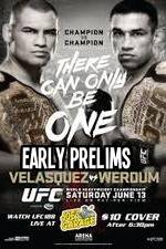 Watch UFC 188 Cain Velasquez vs Fabricio Werdum Early Prelims Letmewatchthis