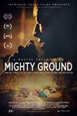 Watch Mighty Ground Letmewatchthis