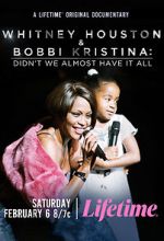 Watch Whitney Houston & Bobbi Kristina: Didn\'t We Almost Have It All Letmewatchthis