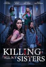 Watch Killing All My Sisters Letmewatchthis