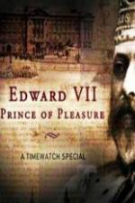 Watch Edward VII ? Prince of Pleasure Letmewatchthis