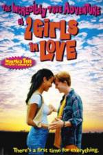 Watch The Incredibly True Adventure of Two Girls in Love Letmewatchthis