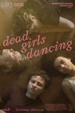 Watch Dead Girls Dancing Letmewatchthis