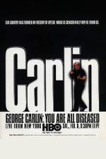 Watch George Carlin: You Are All Diseased (TV Special 1999) Letmewatchthis