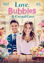 Watch Love, Bubbles & Crystal Cove Letmewatchthis