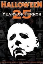 Watch Halloween 25 Years of Terror Letmewatchthis