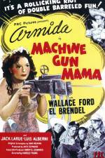 Watch Machine Gun Mama Letmewatchthis
