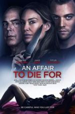 Watch An Affair to Die For Letmewatchthis