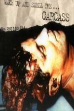 Watch Carcass - Wake Up and Smell the Carcass Letmewatchthis
