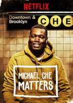 Watch Michael Che Matters (TV Special 2016) Letmewatchthis