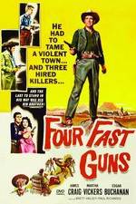 Watch Four Fast Guns Letmewatchthis