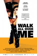 Watch Walk All Over Me Letmewatchthis